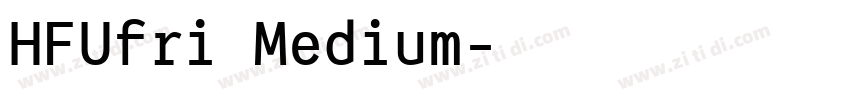 HFUfri Medium字体转换